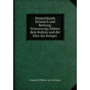   und der Ehre der Krieger . Friedrich Wilhelm von Varchmin Books