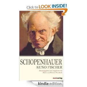 Schopenhauer (German Edition) Kuno Fischer, Werner Woschnak, Maria 