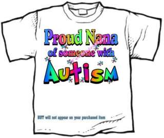 Shirt   Autism Awareness PROUD Grandma, nana mom mom  