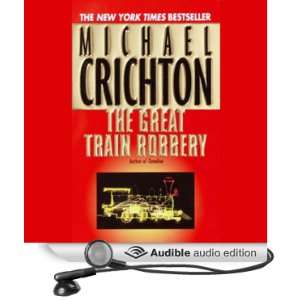  The Great Train Robbery (Audible Audio Edition) Michael 
