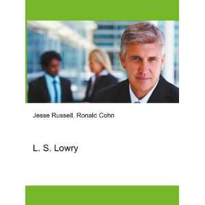  L. S. Lowry Ronald Cohn Jesse Russell Books