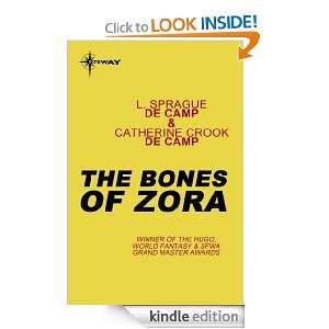 The Bones of Zora L. Sprague de Camp, Catherine Crook de Camp  