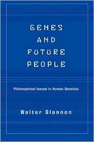 Genes And Future People, (0813365600), Walter Glannon, Textbooks 