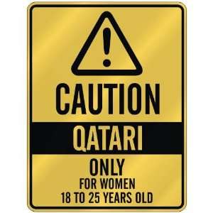   QATARI ONLY FOR WOMEN 18 TO 25 YEARS OLD  PARKING SIGN COUNTRY QATAR