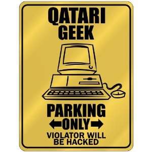   Violator Will Be Hacked  Qatar Parking Sign Country