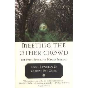  Meeting the Other Crowd [Paperback] Eddie Lenihan Books