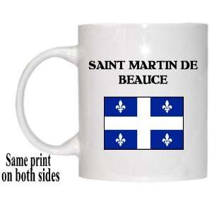   Province, Quebec   SAINT MARTIN DE BEAUCE Mug 