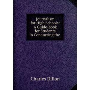  Journalism for High Schools A Guide book for Students in 