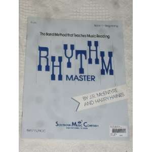   Rhythm Master   Flute J. R. McEntyre, Harry Haines 
