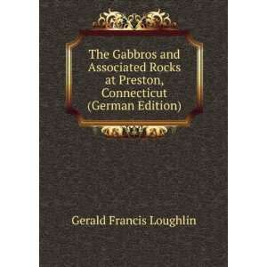   Preston, Connecticut (German Edition) Gerald Francis Loughlin Books