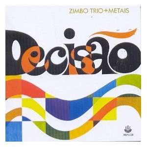  Zimbo Trio   Zimbo Trio + Metais   Decisao   1969 ZIMBO 
