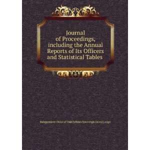  Journal of Proceedings,including the Annual Reports of Its 