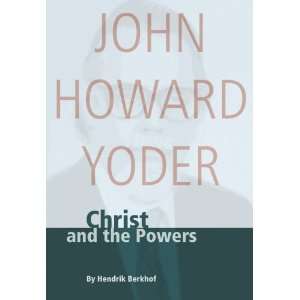  Christ and the Powers [Paperback] Hendrik Berkhof Books