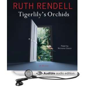  Tigerlilys Orchids A Novel (Audible Audio Edition) Ruth 