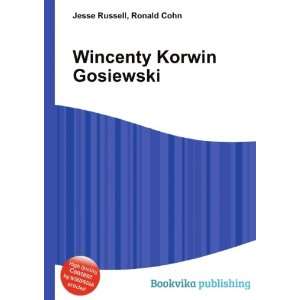  Wincenty Korwin Gosiewski Ronald Cohn Jesse Russell 