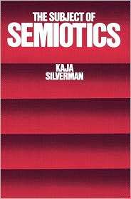   of Semiotics, (0195031784), Kaja Silverman, Textbooks   