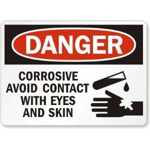 Corrosive Avoid Contact With Eyes and Skin (with graphic) Plastic Sign 
