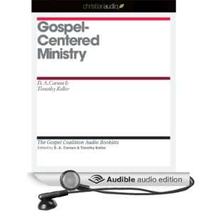  Gospel Centered Ministry The Gospel Coalition Audio 