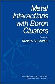   Boron Clusters, (030640933X), Springer, Textbooks   