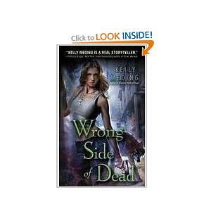  Wrong Side Of Dead (9780345525796) Kelly Meding Books
