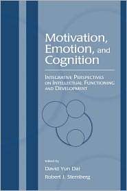 Motivation, Emotion, And Cognition, (0805845577), David Dai, Textbooks 