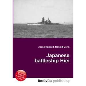 Japanese battleship Hiei Ronald Cohn Jesse Russell Books