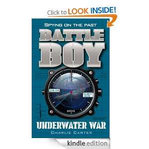 Underwater War Battle Boy 15 Charlie Carter  Kindle 