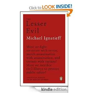 Lesser Evil Michael Ignatieff  Kindle Store