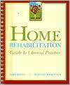 Home Rehabilitation, (0323002854), Wendy K. Anemaet, Textbooks 