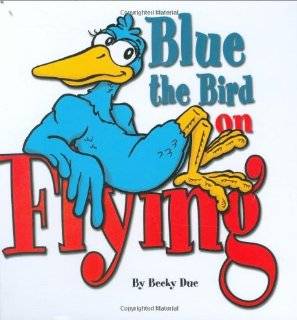 Blue the Bird, On Flying