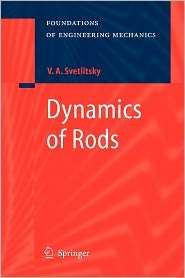 Dynamics of Rods, (3642063527), Valery A. Svetlitsky, Textbooks 