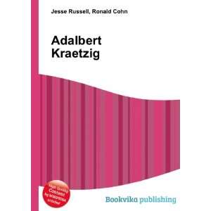  Adalbert Kraetzig Ronald Cohn Jesse Russell Books