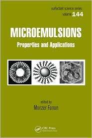 Microemulsions Properties and Applications, Vol. 144, (1420089595 