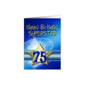  75th birthday card for a Superstar Card Toys & Games