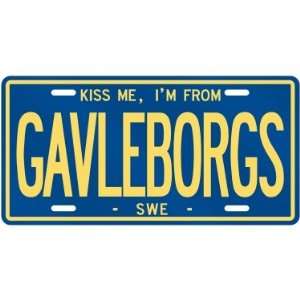  NEW  KISS ME , I AM FROM GAVLEBORGS  SWEDEN LICENSE 