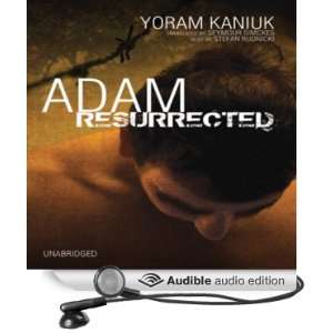  Adam Resurrected (Audible Audio Edition) Yoram Kaniuk 