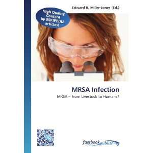  MRSA Infection MRSA   from Livestock to Humans 