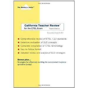  California Teacher Review(tm) for the CTEL Exam 