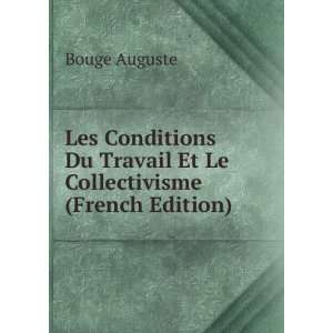   Du Travail Et Le Collectivisme (French Edition) Bouge Auguste Books