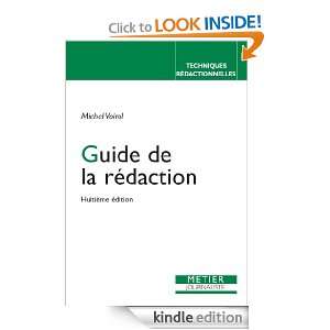 Guide de la rédaction (French Edition) Michel Voirol  