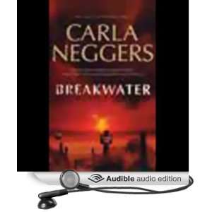  Breakwater (Audible Audio Edition) Carla Neggers, Carla 
