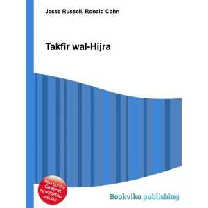  Takfir wal Hijra Ronald Cohn Jesse Russell Books