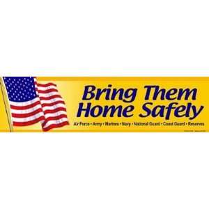 Bring Them Home Safely Bumper Strip Magnet Automotive