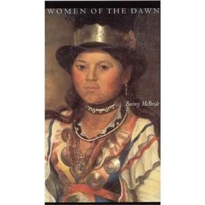  Women of the Dawn [Paperback] Bunny McBride Books