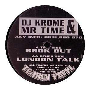  KROME & TIME / BROK OUT KROME & TIME Music