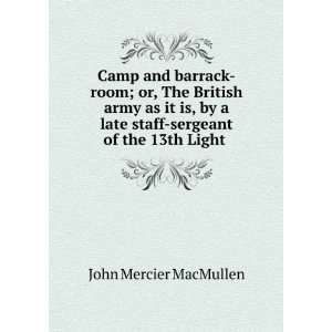   Army as it is Mercier, John Mercier McMullen John MacMullen  Books