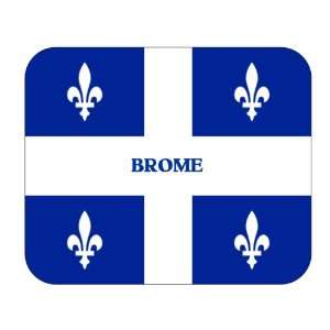    Canadian Province   Quebec, Brome Mouse Pad 