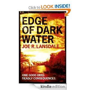 Edge of Dark Water Joe R. Lansdale  Kindle Store