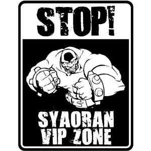  New  Stop    Syaoran Vip Zone  Parking Sign Name