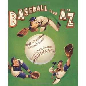    Baseball from A to Z [Hardcover] Michael P. Spradlin Books